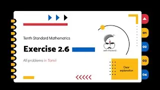 Exercise 2.6 all problems in Tamil | 10th maths | Numbers and Sequences | @kalvikalam