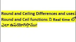 Round and ceiling functions difference in SQL in Telugu