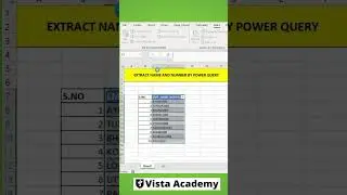Extract Name & Number By Power Query in Excel.  