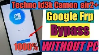Techno id3k frp bypass, Techno Camon I Air2+ google account bypass 