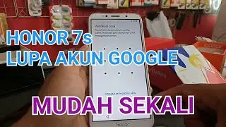 CARA MUDAH MENGATASI PERMINTAAN VERIFIKASI AKUN ANDA | LUPA AKUN GOOGLE | HONOR 7s