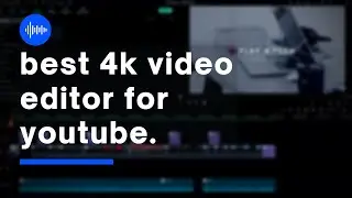 Best 4K Video Editor For YouTube | Filmore X Review | 2021 Edition