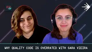 Why Quality Code is Overrated with Sara Vieira, Founding Engineer at axo