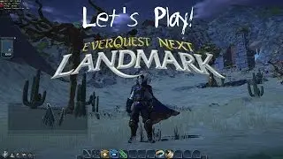 Let's Play - Landmark Closed Beta - Part Twelve (Mental Casino and Building Begins Afresh)