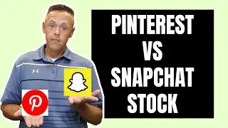 Pinterest (PINS) vs. Snapchat (SNAP) Stock Analysis