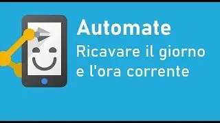 Automate LlamaLab App Android - retrieve the date, hours, day (ITA/sub ENG)