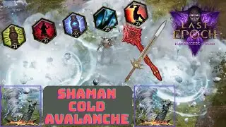 Palarus Shaman Cold Avalanche Build Guide !!! [Last Epoch 1.1]