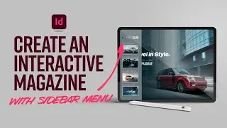 Create an interactive magazine with sidebar menu in Adobe InDesign