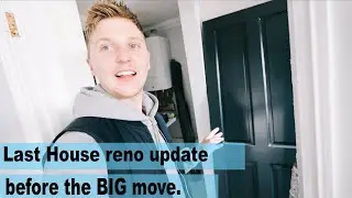 Last house renovation update before the big move