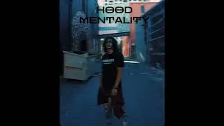 HOOD MENTALITY - Shakim Dixon ft Esteban londoño