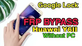 Huawei Y6II CAM-L21 Frp Bypass Google Account Verification | Verify Your Account Remove Android 5.1