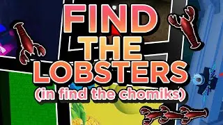 How to FIND THE LOBSTERS (In Find The Chomiks)
