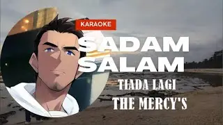 KARAOKE TIADA LAGI - THE MERCY'S