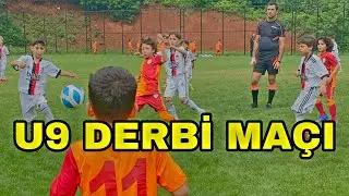 U9 DERBİ MAÇI - BEŞİKTAŞ U9 & GALATASARAY U9 FİNAL