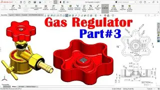 Design of gas regulator part#3 | Solidworks tutorial hindi