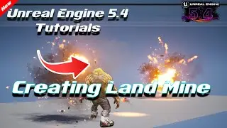 Land Mine For Your Game In Unreal Engine 5