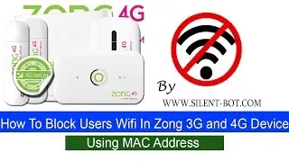How To Block Users Wifi In Zong 3G and 4G Device Using MAC Address in Hindi and Urdu