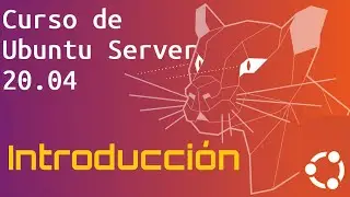 Ubuntu Server 20 Course from Scratch for Beginners | INTRODUCTION (Video 1)