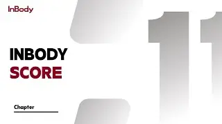 11. InBody score