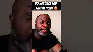 Warning: Do NOT Take the PMP Exam at Home #1