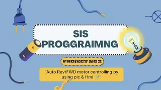 Auto reverse forward motor controlling by using wintek hmi & delta plc | SIS PROGGRAIMNG |