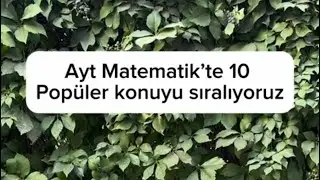 Ayt Matematiğin 10 Popüler Konusu