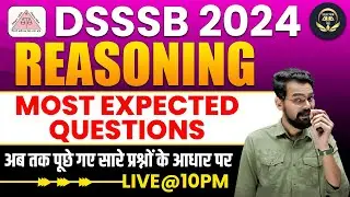 DSSSB GENERAL PAPER 2024 | Most Expected Questions 02 | DSSSB REASONING CLASSES | HIMANSHU SIR