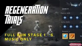 MU3 Regeneration Trials 1- 6 | Full Run Just Music to Chill