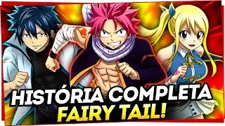 RESUMO COMPLETO DA HISTÓRIA DE FAIRY TAIL! - Veja Como Foi o Final do Anime