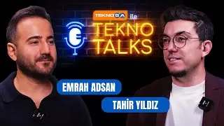 Teknosa İle TeknoTalks - Emrah Adsan x Tahir Yıldız