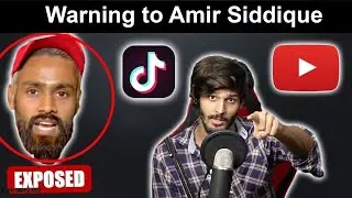 Warning to Amir Siddique | Tiktok vs Youtube