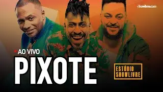 Pixote no Estúdio Showlivre - Ao Vivo