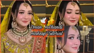 Mehandi Makeup tutorial #emanrajab #rajabfamily#rajabwedding