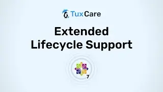 TuxCare's Extended Lifecycle Support for CentOS 7 | Security and Support Beyond June 2024