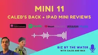 MINI: Caleb's Back + iPad Mini Reviews!
