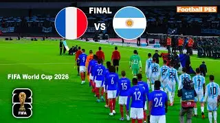 ARGENTINA vs FRANCE - Final FIFA World Cup 2026 | Full Match All Goals | Football Match