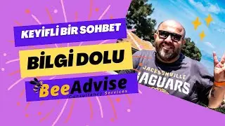 BeeAdvise Danışmanlık ile Keyifli ve Bilgi Dolu bir sohbet