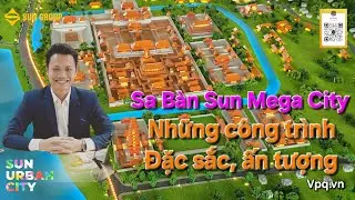 San bàn Sun Mega City 1690ha | Các công trình đặc sắc, ấn tượng