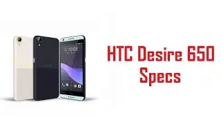 HTC Desire 650 Specs, Features & Price
