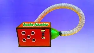 How To Make A Smoke Absorber Machine At Home Science Project  |  Amazing Mini Smoke Absorber DIY