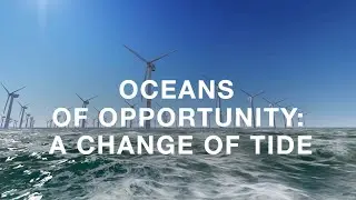 TRAILER: Oceans of Opportunity: A Change of Tide