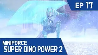 [MINIFORCE Super Dino Power2] Ep.17: Lucy, The Snow Queen