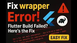 Fix Gradle Wrapper Error in Flutter | Build Failed with Exception | Step-by-Step solution (2025)