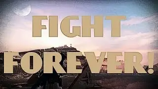 Fight Forever - My final year 2 montage