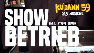 SHOWBETRIEB (Offizielles Lyric Video) - Ku‘damm 59 - Peter Plate & Ulf Leo Sommer & Joshua Lange