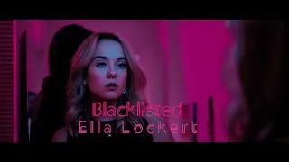 Ella Lockert - Blacklisted (Official video)