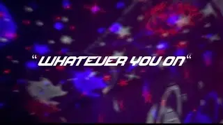 Abryon - whatever you on (music video ) visualizer Shot by : Abryon