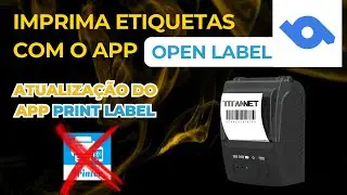 Incorrect Print Label App Update | Printing Labels using the OPEN LABEL App