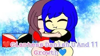 ❤Giantess Danish U And 11 Growth💙.Animation (Gacha club) (13+)