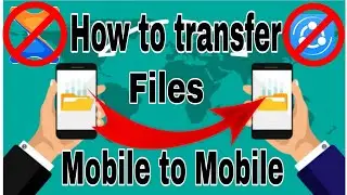 How to transfer files From One Mobile to Another in 2020 || Files By Google